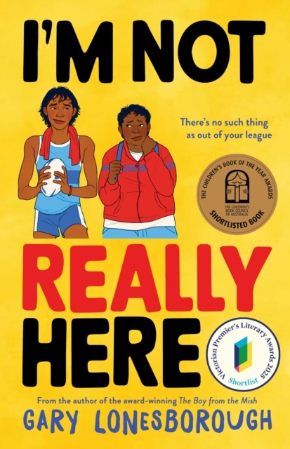 I'm Not Really Here by Gary Lonesborough (Paperback Book)