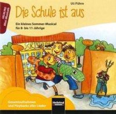 Uli Führe | Die Schule ist aus | Audio-CD | Deutsch (2011) | CD