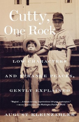 Cutty, One Rock Low Characters and Strange Places, Gently Explained Kleinzahler