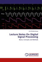 Amit Bhattacharyya | Lecture Notes On Digital Signal Processing | Taschenbuch