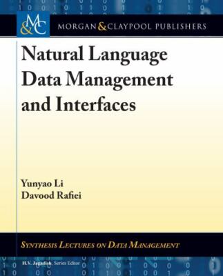 Natural Language Data Management and Interfaces (Synthesis Lectures on Data Mana