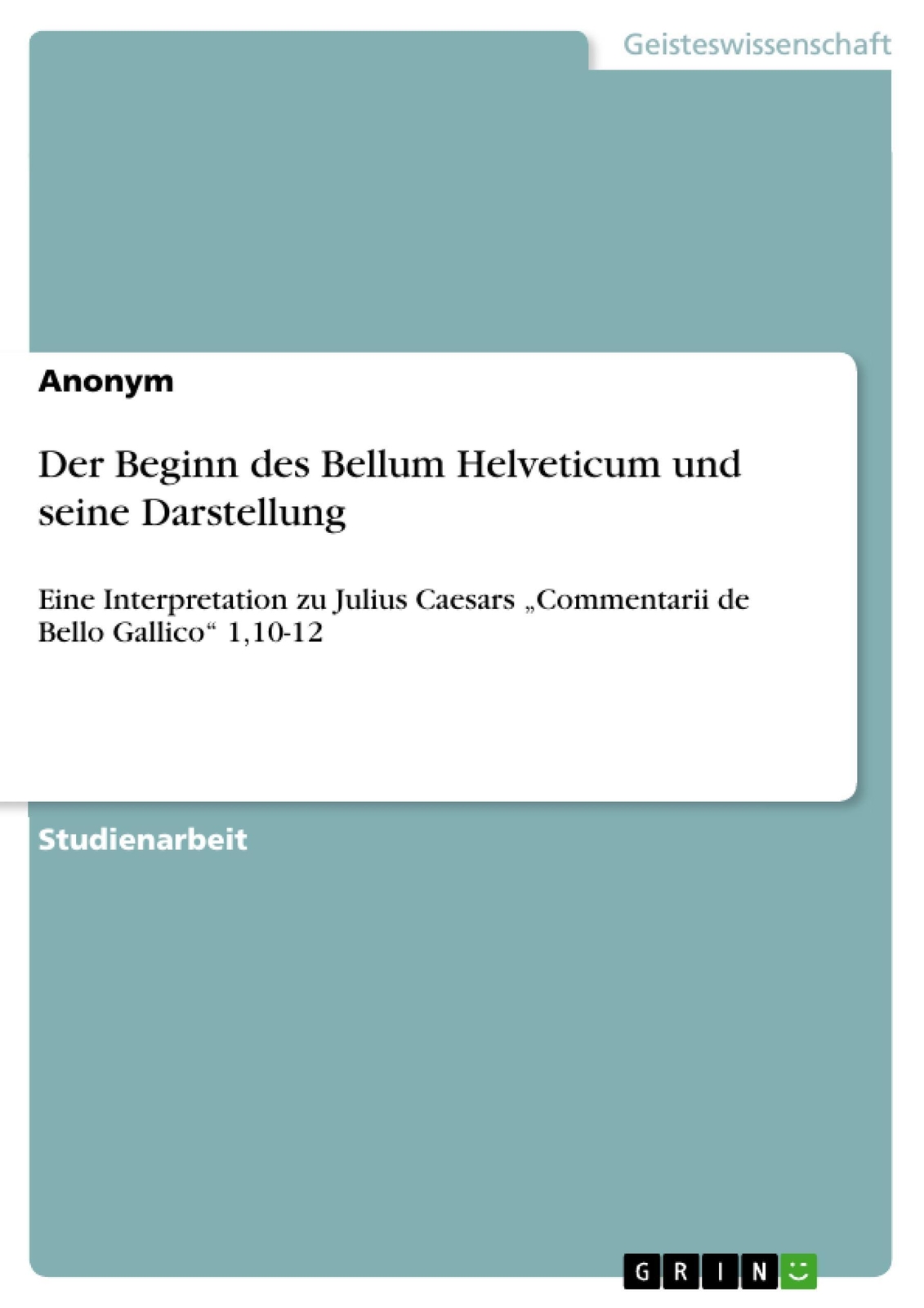 Thumbnail - Der Beginn Des Bellum Helveticum Und Seine Darstellung Anonym