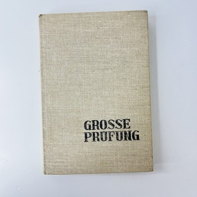 Grosse Prüfung Letzte Briefe und letzte Worte Todgeweihter Hans Severus Ziegler