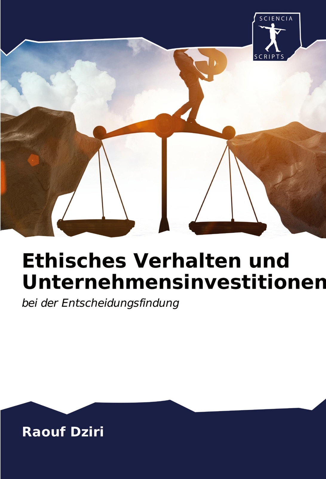 Raouf Dziri | Ethisches Verhalten Und Unternehmensinvestitionen |