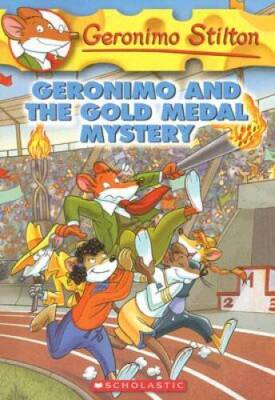 Geronimo and the Gold Medal Mystery (Geronimo Stilton, No. 33) - GOOD