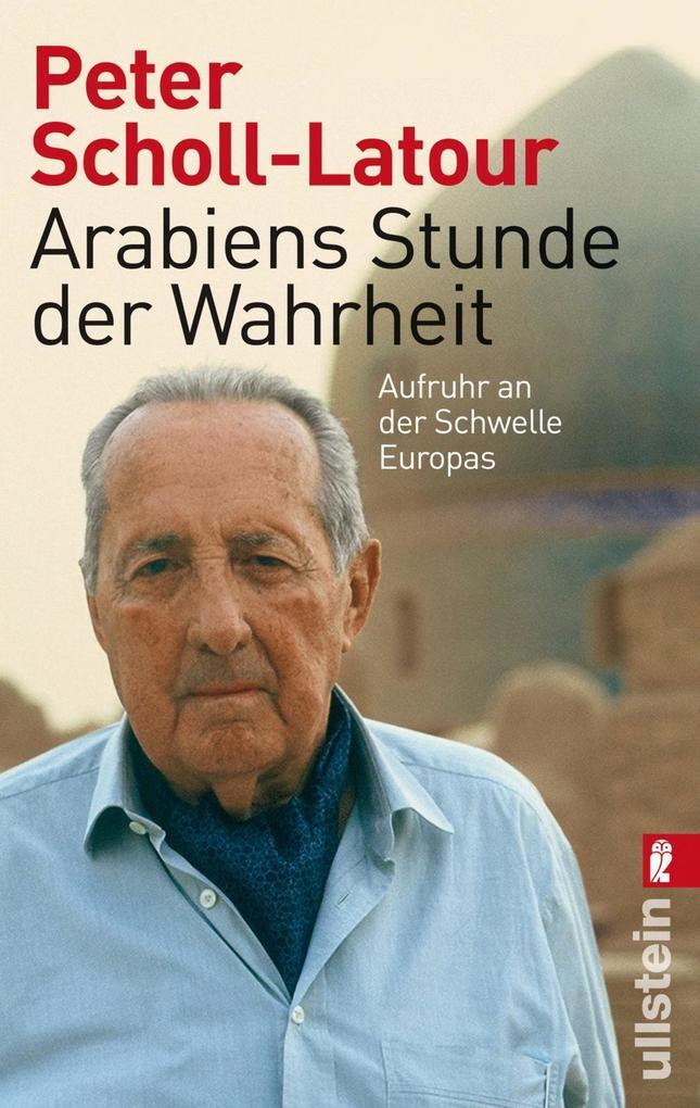 Thumbnail - Arabiens Stunde Der Wahrheit | Peter Scholl-latour | 2012 | Deutsch