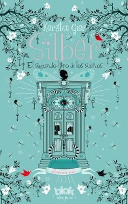 Silber. el Segundo Libro de Los Sue and Ntilde;Os by Kerstin Gier (Trade ...