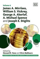 James A. Mirrlees, William S. Vickrey, George A. Akerlof, A. Michael Spence and