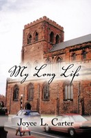 Joyce L. Carter | My Long Life | Taschenbuch | Englisch (2010) | AuthorHouse