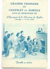 ANCIENT DOCUMENT RELIGIEUX DES GRANDES CROISADE DU CHAPELET EN FAMILLE-CANADA
