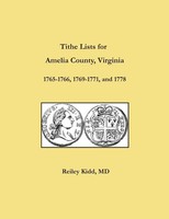 Reiley Reiley Kidd | Tithe Lists For Amelia County, Virginia, 1765-1766,...