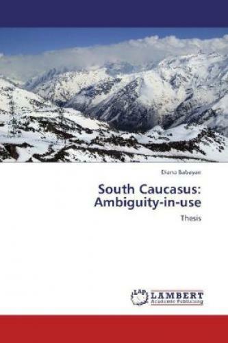 Thumbnail - South Caucasus: Ambiguity-in-use Thesis 1845