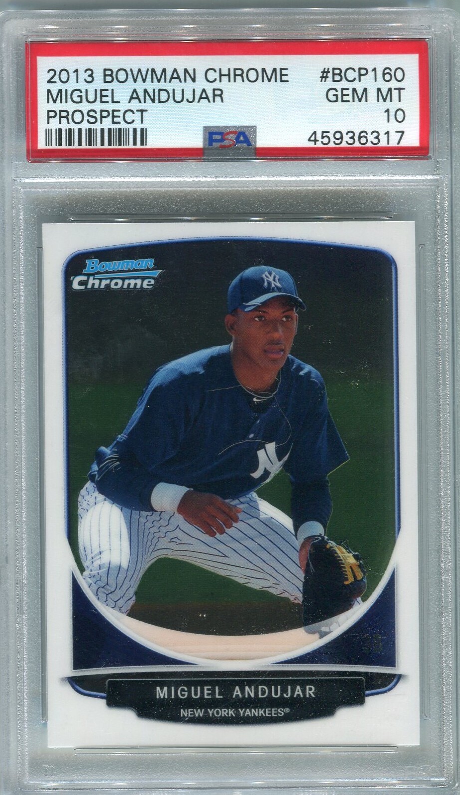 2013 Bowman Chrome Prospect #BCP160 Miguel Andujar Rookie Card PSA 10 GEM MINT