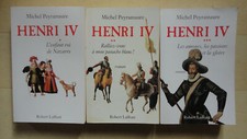 LOT DE 3 TOMES SUR HENRI IV MICHEL PEYRAMAURE ROBERT LAFFOND 1997 NON FICTION
