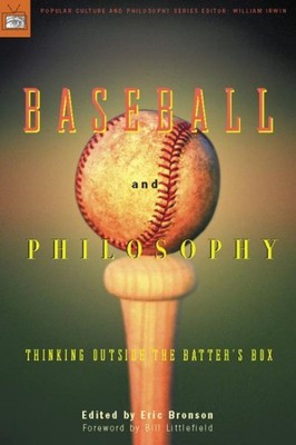 Baseball und Philosophie: Thinking Outside the Batter's Box, Taschenbuch von Bro...
