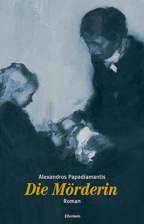 Thumbnail - Alexandros Papadiamantis / Die Mörderin9783941184503