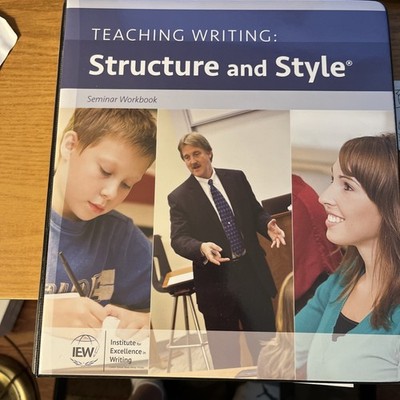 IEW Teaching Writing Structure and Style Seminar Workbook 2nd Ed Andrew Pudewa
