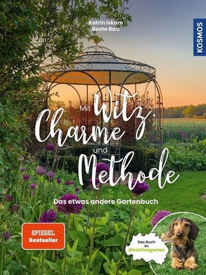 Mit Witz, Charme und Methode | Katrin Iskam, Beate Balz | deutsch