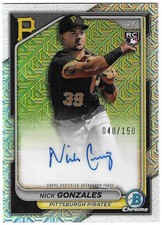Nick Gonzales 2024 BOWMAN CHROME ROOKIE AUTOGRAPH CARD Pirates RC AUTO mojo /150