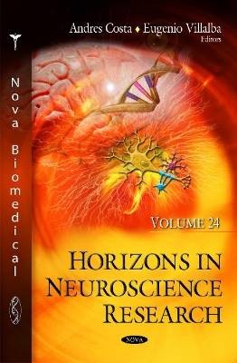 Horizons in Neuroscience Research,  ,  Hardback