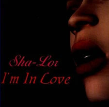SHA-LOR - I'M IN LOVE / NEW Audio CD