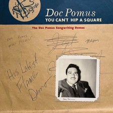 DOC POMUS YOU CAN&rsquo;T HIP A SQUARE: THE DOC POMUS SONGWRITING DEMOS NEW CD
