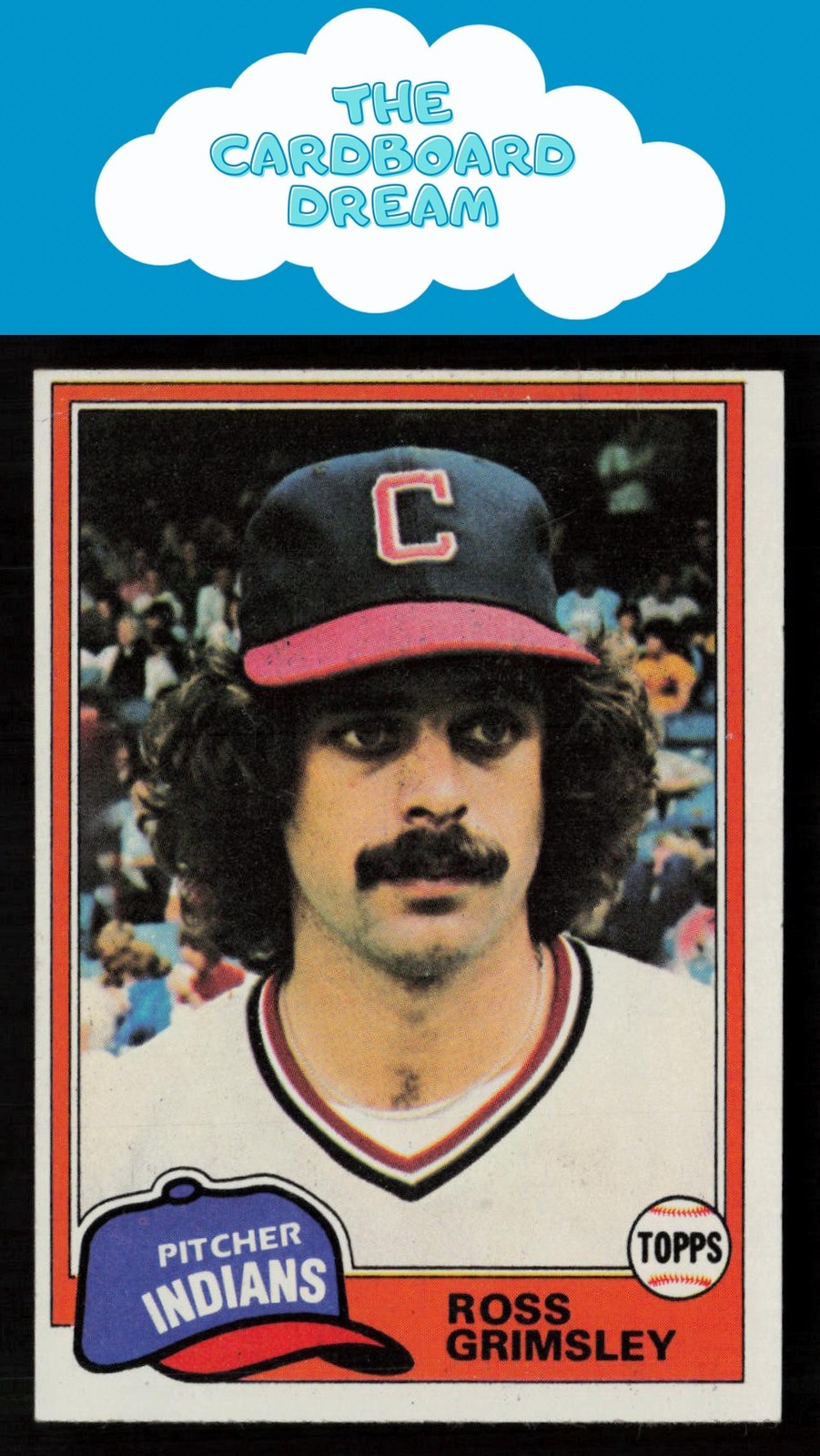 Ross Grimsley 1981 Topps #170 Cleveland Indians Baseball Card