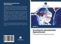 Rohit S. | Erweiterte Parodontale Operationen | Taschenbuch | Deutsch (2021)