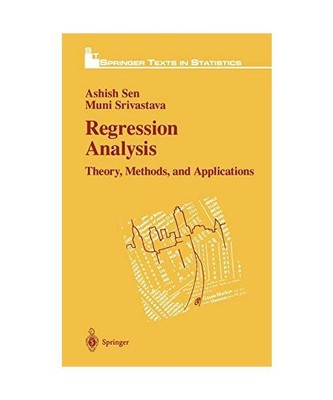 Regression Analysis: Theory, Methods, and Applications, Muni Srivastava, Ashish 