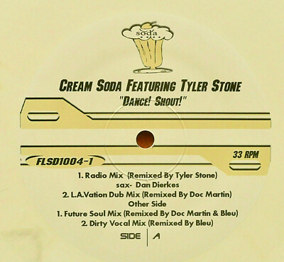 CREAM SODA  TYLER STONE  DANCE SHOUT  1998 FLSD004-1  33 L LP  Fuzzy Logik  SALE