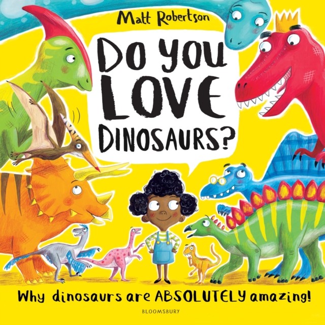 Do You Love Dinosaurs? by Matt Robertson (Paperback Book) - Image 4