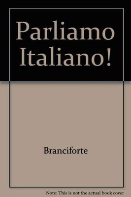 Parliamo Italiano!: A Communicative Approach (Workbook / Laboratory Manual)