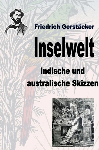 Friedrich GerstäCker | Inselwelt | Taschenbuch | Deutsch (2023) | 452 S.-image