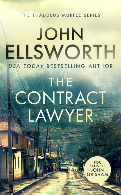 The Contract Lawyer by John Ellsworth (Paperback Book)