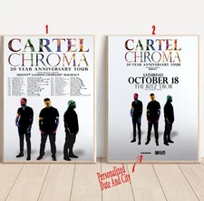 Custom Cartel Chroma 20 Year Anniversary Tour Dates 2025 Poster