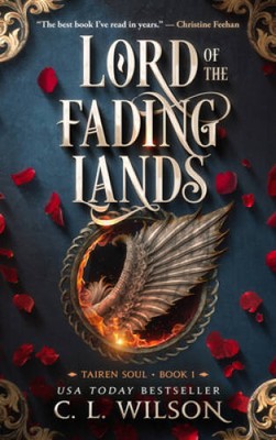 Lord of the Fading Lands (Tairen Soul, 1) - Paperback By Wilson, C L - GOOD