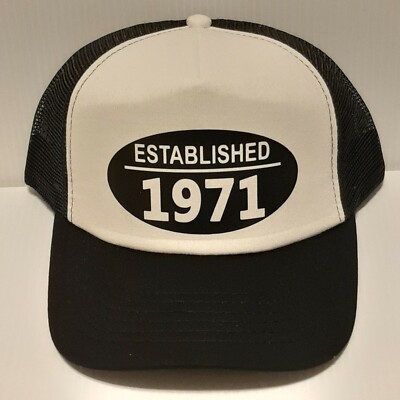 BIRTH YEAR ESTABLISHED (YOU PICK THE YEAR) MESH TRUCKER CAP SNAP BACK 