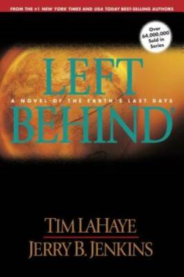 Left Behind: A Novel of the Earth's Last Days (Left Behind No. 1) - GOOD