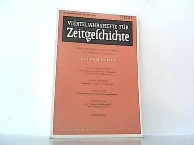 Vierteljahreshefte für Zeitgeschichte. 3. Heft / Juli 1972. 20. Jahrgang. Rothfe