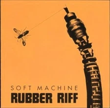 Soft Machine-Rubber Riff CD NEW