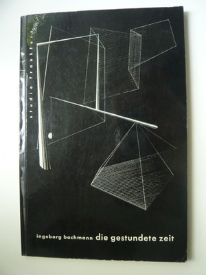 Ingeborg Bachmann: Die gestundete Zeit - Erstausgabe Studio Frankfurt rar