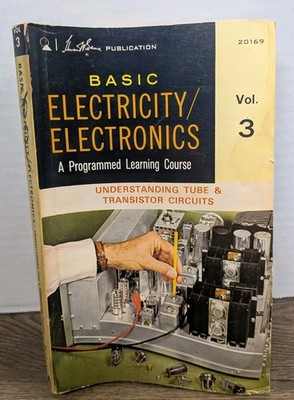 Basic Electricity/Electronics Volume 3 First Edition 11th Printing 1977 Vintage
