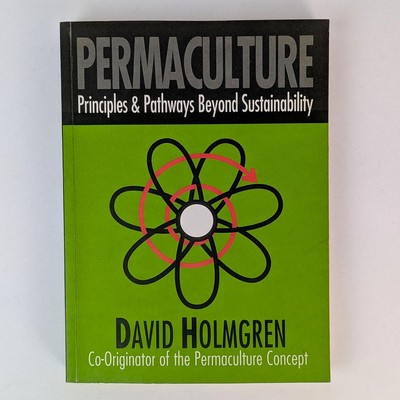 David Holmgren: Permaculture: Principles & Pathways Beyond Sustainability SIGNED
