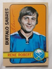 ☆SIGNED☆ 1972-73 TOPPS #161 RENE ROBERT《RC》*FRENCH CONNECTION* (Deceased)  EXNM