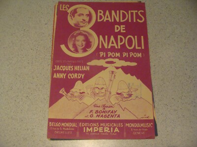 Partition - LES 3 BANDITS DE NAPOLI (Pi Pom Pi POm) - Hellian / Cordy -1952- (43