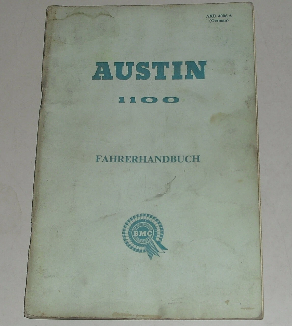 Operating Instructions / Manual Austin 1100 from 1964 - German! ADO16