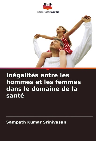 InéGalitéS Entre Les Hommes Et Les Femmes Dans Le Domaine De La Santé Srinivasan-image