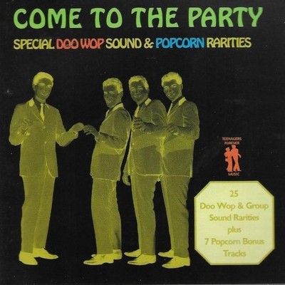 COME TO THE PARTY SPECIAL DOO WOP SOUND/VAR: COME TO THE PARTY: SPECIAL DOO - CD