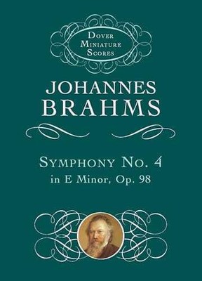 Symphony No. 4 in E Minor, Op. 98 - Paperback, by Brahms Johannes - Very Good