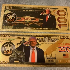 Donald Trump Gold Foil  $100 Novelty Banknote - 250th U.S. Army Anniversary